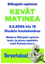 Siikajoki-opiston Kevät matinea 5.5.2024 klo 15 Ruukin koulukeskuksessa.