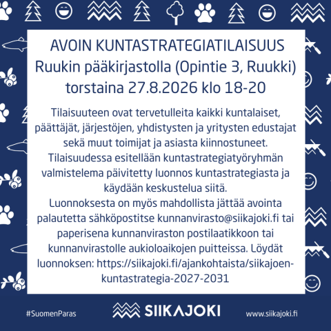  AVOIN KUNTASTRATEGIATILAISUUS Ruukin pääkirjastolla (Opintie 3, Ruukki) torstaina 27.8.2026 klo 18-20