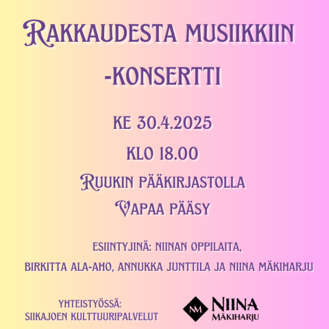 Rakkaudesta musiikkiin -konsertti ke 30.4.2025 klo 18.00, Ruukin pääkirjastolla, vapaa pääsy.