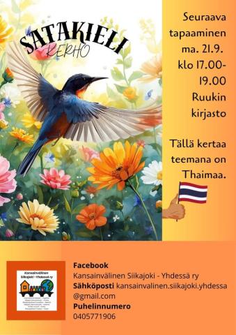 Satakieli-kerho kutsuu sinut mukaan! 🇹🇭  Seuraavalla kerralla matkustamme yhdessä Thaimaan kulttuurin, tapojen ja tarinoiden maailmaan. Tule viettämään mukava ilta, tutustumaan uuteen ja tapaamaan ihmisiä rennossa ja kansainvälisessä tunnelmassa. 💛  📅 Maanantaina 21.9.2026 🕔 kl Illan teemana: Thaimaa.  Satakieli-kerho on kohtaamispaikka, jossa eri kulttuurit, kielet ja ihmiset kohtaavat. 