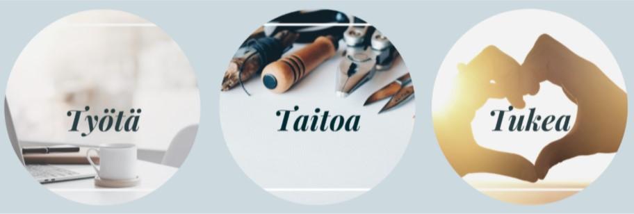 Työtä, taitoa, tukea -hankkeen banneri